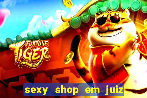 sexy shop em juiz de fora